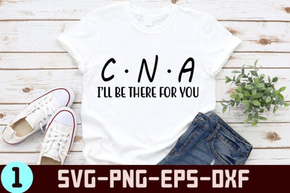 Can I’ll Be There for You - Nurse Svg: A Heartfelt Design