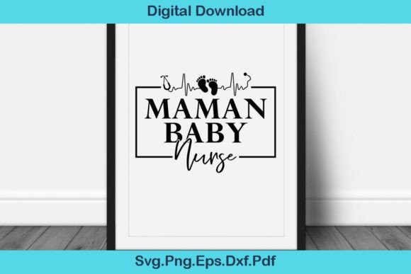 Maman Baby Nurse Svg T-Shirt Design