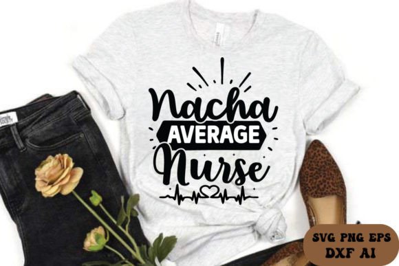 Nacha Average Nurse SVG: A Versatile Design for Embroidery