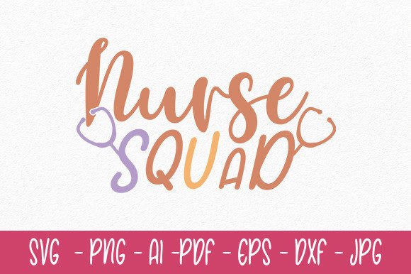 Nurse Squad SVG: A Versatile Design for Embroidery