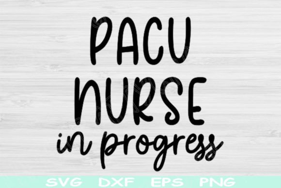 PACU Nurse Svg in Progress: A Stylish Embroidery Choice