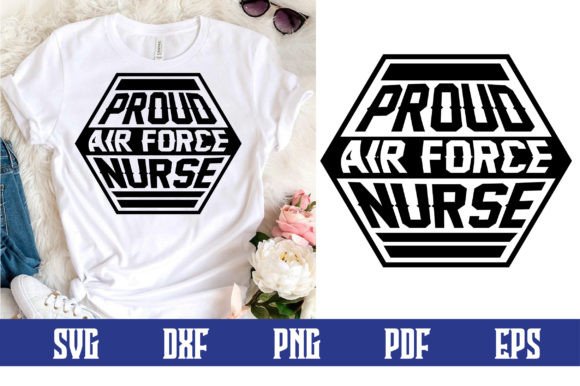 Proud Air Force Nurse Svg Design Review