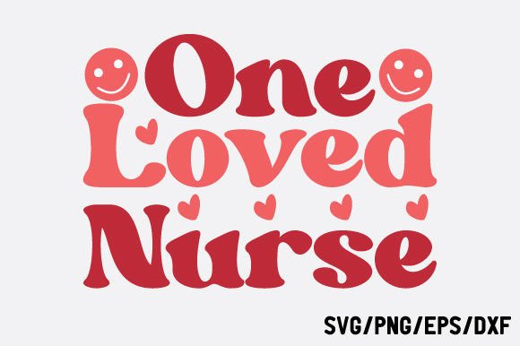 Retro Charm: One Loved Nurse SVG for Embroidery