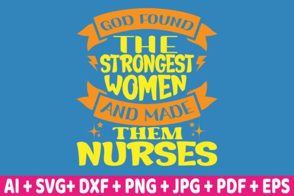 Review: God Found the Strongest Women -Nurse SVG