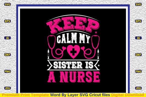 Review: Keep Calm My Sister is a Nurse SVG