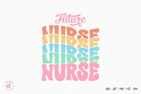 Review of Retro Nurse SVG Design, Future Nurse