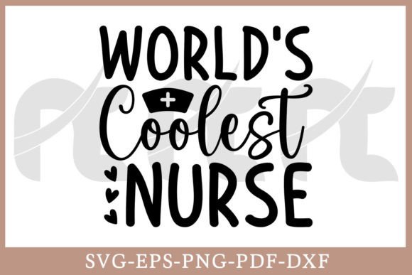 Review: World's Coolest Nurse SVG File