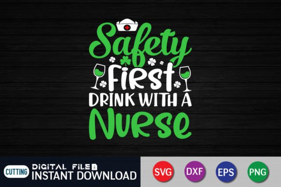 Safety First Drink with a Nurse SVG Cut